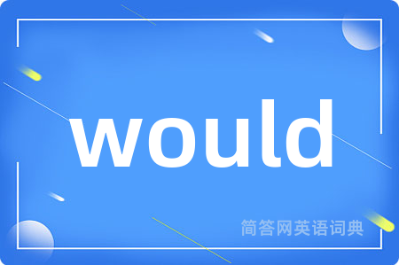 would
