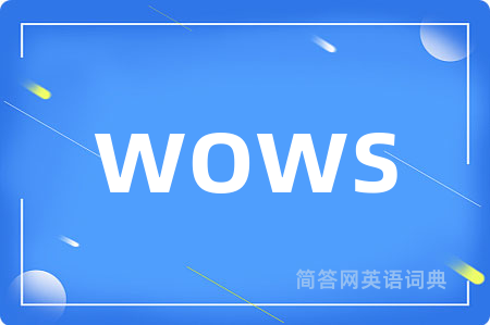 wows