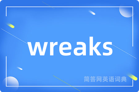 wreaks