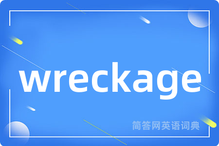 wreckage