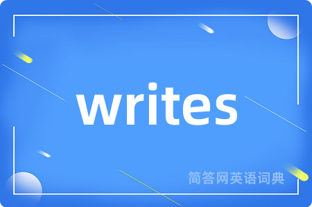 writes