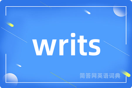 writs