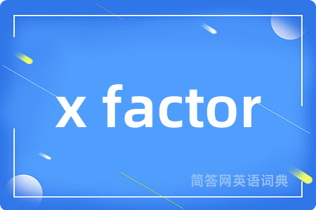 x factor