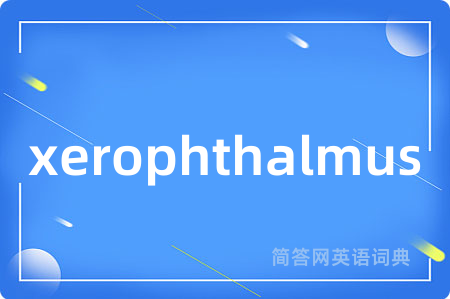 xerophthalmus