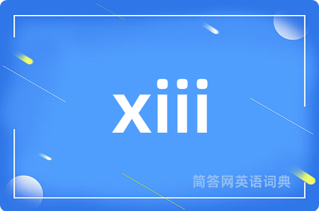 xiii