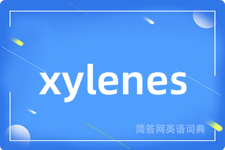 xylenes