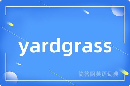 yardgrass