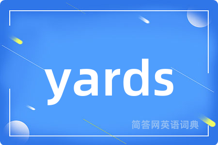 yards