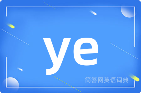 ye