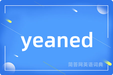 yeaned