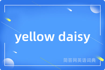 yellow daisy