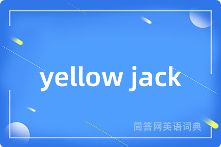 yellow jack
