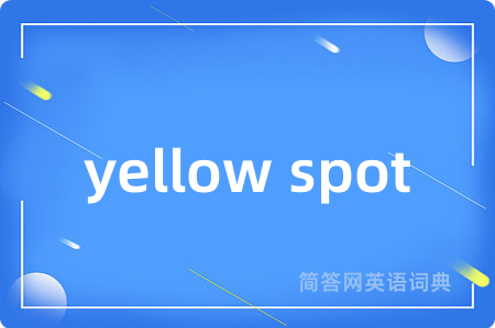 yellow spot