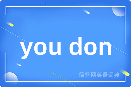 you don