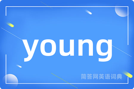 young