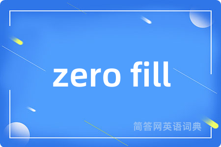 zero fill
