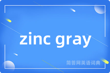 zinc gray