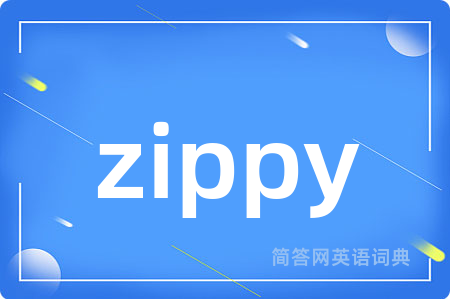 zippy