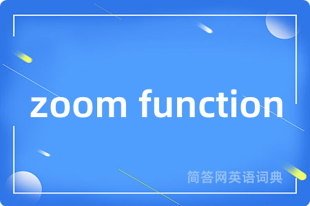zoom function