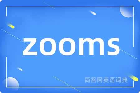 zooms